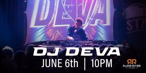DJ DEVA \u2013 Live at Rapid River Stillhouse