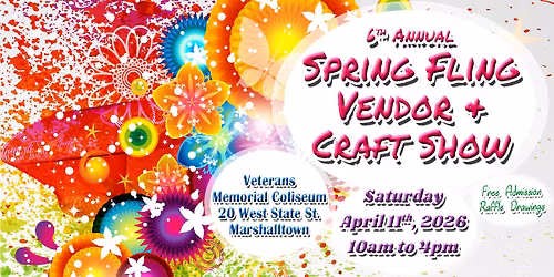 6th Annual Spring Fling Vendor & Craft Show