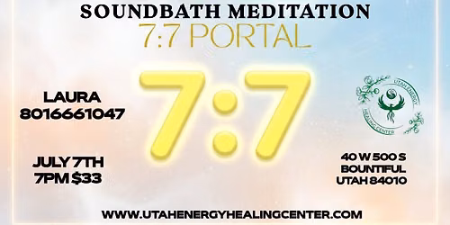 Portal 7:7 Soundbath Meditation