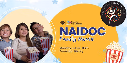 NAIDOC Family Movie Screening