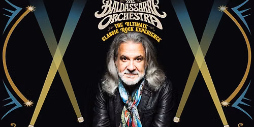 The Baldassarre Orchestra \u2013 The Ultimate Classic Rock Experience 1965 \u2013 1975