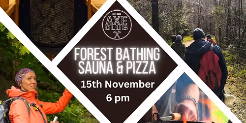 Fireside Workshops at Glendalough - Forest Bathing, Sauna and Pizza