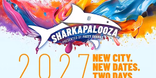 Sharkapalooza 2027