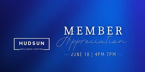 HudSun Member Appreciation