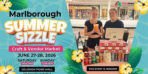 Marlborough Summer Sizzle Craft & Vendor Market