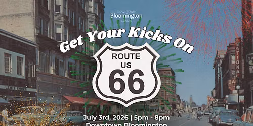 July First Friday: Get Your Kicks on Route 66!