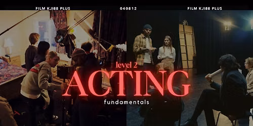 Level 2: Advanced Acting Class | Thursday Evenings