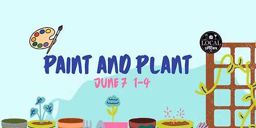 PAINT & PLANT 