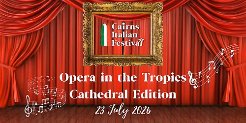 Opera in the Tropics - Cathedral Edition