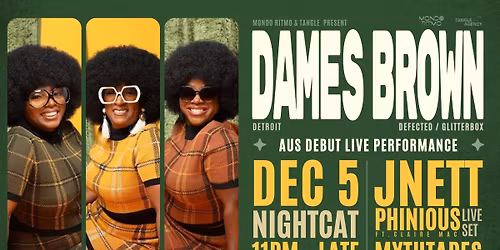 Dames Brown (US) @ The Night Cat | Supported by DJ JNETT