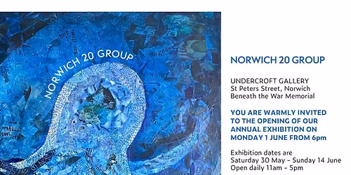 Norwich 20 Group Annual Exhibition