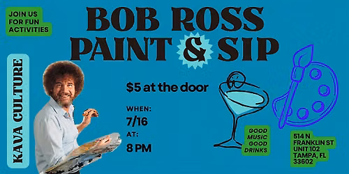 Bob Ross Paint & Sip at Kava Culture Downtown Tampa
