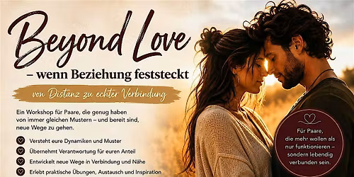 Beyond Love \u2013 wenn Beziehung feststeckt