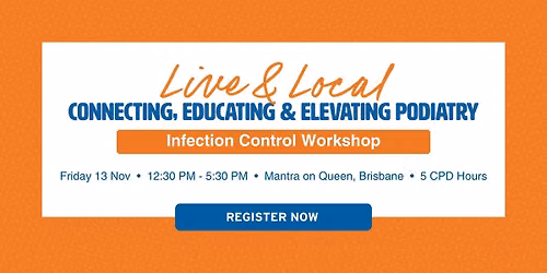 Live & Local Brisbane I Infection Control Workshop