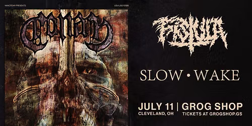 Conan (UK) w\/ Fistula and Slow Wake at Grog Shop