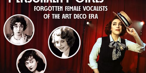 Personality Girls: Forgotten Female Vocalists of the Art Deco Era