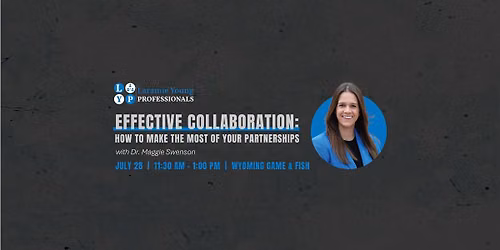 Effective Collaboration: How to Make the Most of Your Partnerships