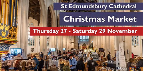 St Edmundsbury Cathedral Christmas Market