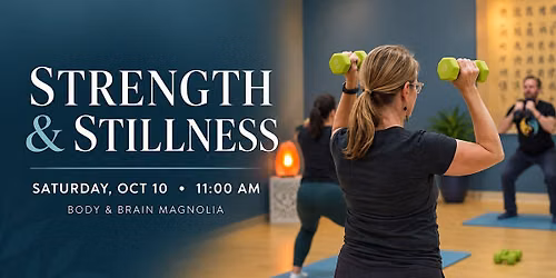 Strength & Stillness: Mindful Strength, Meditation & Relaxation