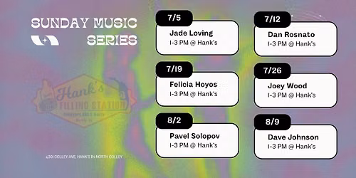 \ud83c\udfb6 Sunday Music Series \u2013 July at Hank\u2019s \ud83c\udfb6