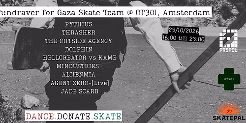 PRSPCT Fundraver for Gaza Skate Team @ OT301 Amsterdam