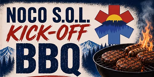 NoCo S.O.L Kick Off BBQ \ud83d\ude91