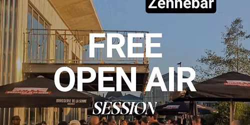 Session FREE Open Air - Zennebar