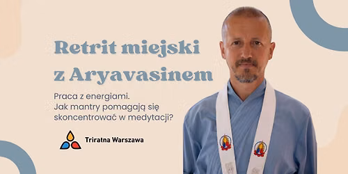Retrit miejski z Aryavasinem