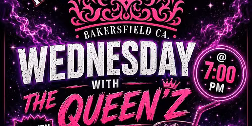 Wednesday with the Queen\u2019Z 