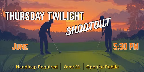 Thursday Twilight Shootout