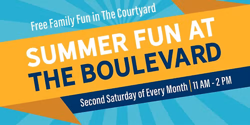 Summer Fun at The Boulevard 