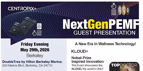 Berkeley NextGen PEMF Presentation - Guest Night