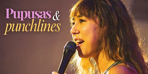 Pupusas and Punchlines | Latin Food | Comedy | Jul 5