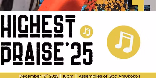 Highest Praise\u201925