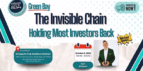 WiscoREIA Green Bay: The Invisible Chain Holding Most Investors Back