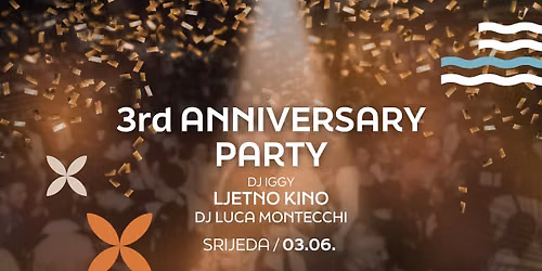 3rd Anniversary party — Jadranski trg 4c, 51000 Rijeka, Croatia