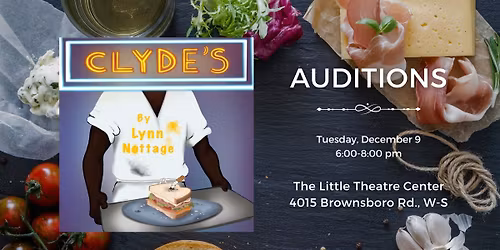 Auditions: Clyde's