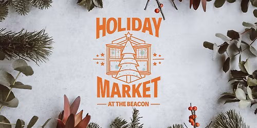 Holiday Market at The Beacon