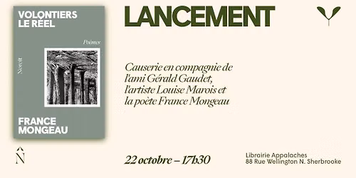 FRANCE MONGEAU - Volontiers le r\u00e9el - LANCEMENT