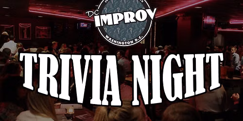 DC Improv Trivia Night (July 22)