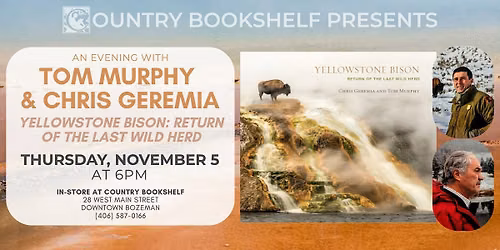 An Evening With Tom Murphy & Chris Geremia: Return of the Last Wild Herd