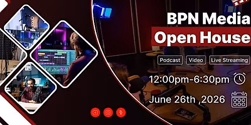 BPN MEDIA - OPEN HOUSE FOR CREATORS