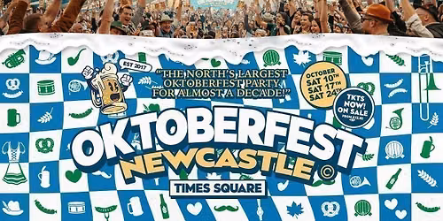 Oktoberfest Newcastle - Saturday 10th October 2026