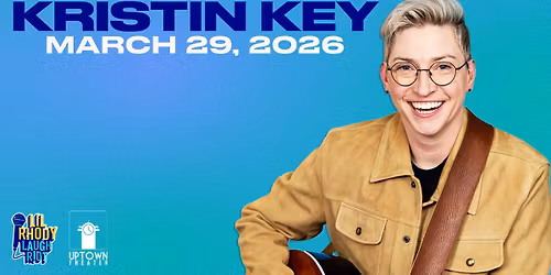 Kristin Key x Lil Rhody Laugh Riot