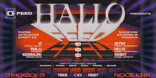 31.10 | HALLO_FEED | HALLOWEEN BY FEED CREW | 2 SCENY | FREE ENTRY*