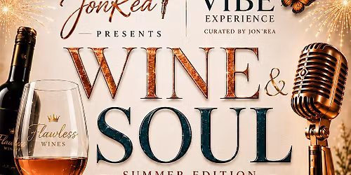 Wine & Soul: Summer Edition