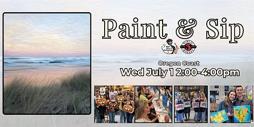 Paint & Sip at 5th St Alley \u201cOregon Coast\u201d