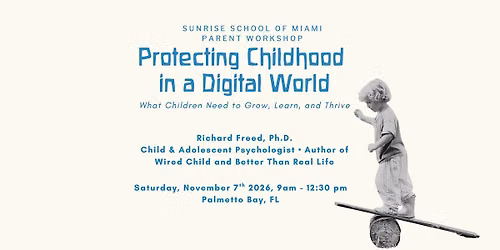 Protecting Childhood in a Digital World