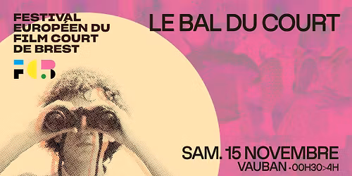 Festival europ\u00e9en du film court de Brest : Le bal du court