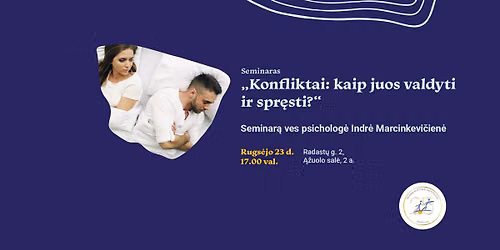 Seminaras \u201eKonfliktai: kaip juos valdyti ir spr\u0119sti?\u201c